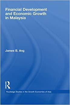 (PDF)Financial Development and Economic Growth in Malaysia (Routledge Studies in the Growth Eco...