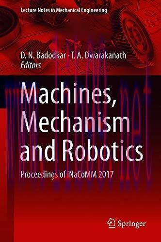 [FOX-Ebook]Machines, Mechanism and Robotics: Proceedings of iNaCoMM 2017