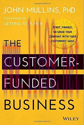 [FOX-Ebook]The Customer-Funded Business