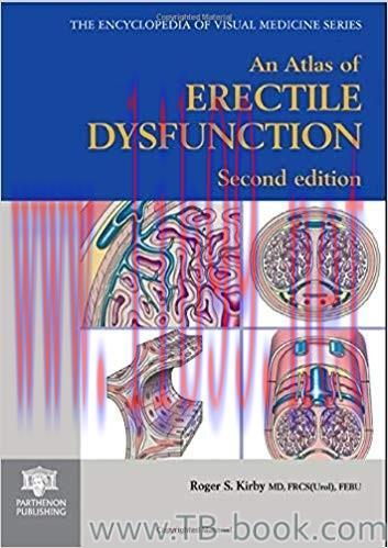 An Atlas of Erectile Dysfunction 1st Edition Roger S. Kirby 课本