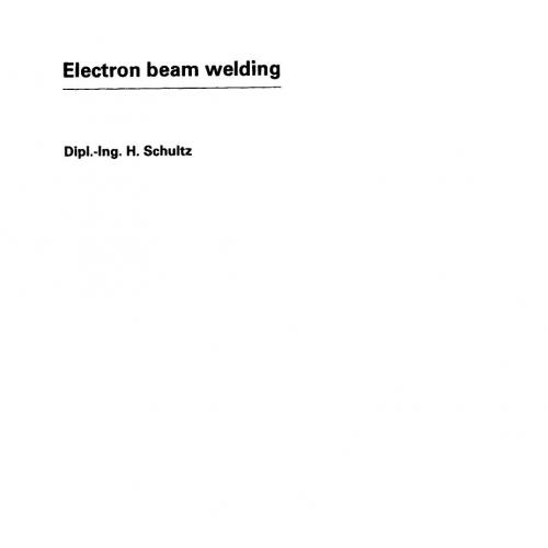 Electron Beam Welding by H. Schultz