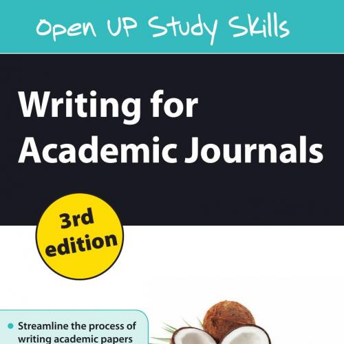 Writing for Academic Journals, Third Edition 3th (Open Up Study Skills) - Rowena Murray