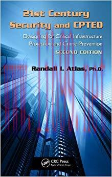 (PDF)21st Century Security and CPTED: Designing for Critical Infrastructure Protection and Crim...