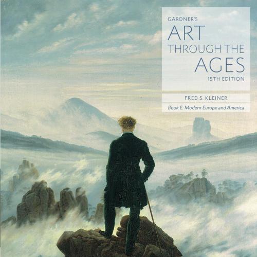 Gardner's Art through the Ages Backpack Edition Book E Modern Europe and America 15th Edition b...