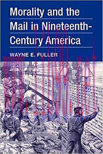 Morality and the Mail in Nineteenth-Century America