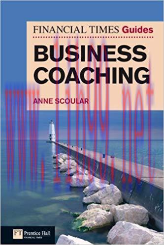 (PDF)FT Guide to Business Coaching (The FT Guides) 1st Edition