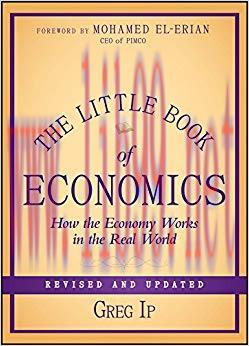 The Little Book of Economics: How the Economy Works in the Real World (Little Books. Big Profit...