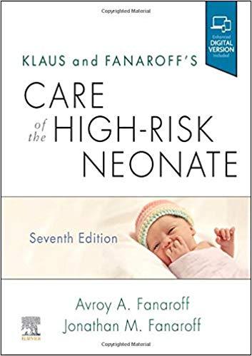 Klaus and Fanaroff&rsquo;s Care of the High-Risk Neonate 7th Edition