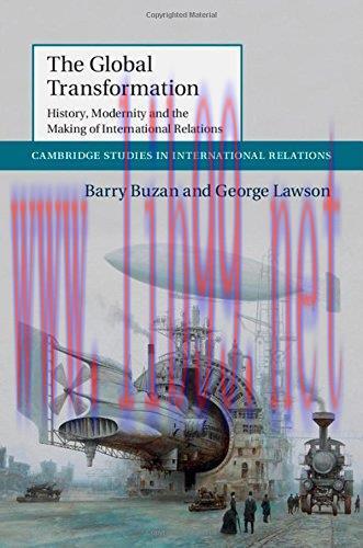 [FOX-Ebook]The Global Transformation: History, Modernity and the Making of International Relati...