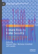 [PDF]Climate Risks to Water Security: Framing Effective Response in Asia and the Pacific