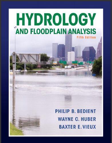 (SM)Hydrology and Floodplain Analysis 5th Edition by Phillip C. Bedient.zip