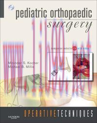 [AME]Operative Techniques: Pediatric Orthopaedic Surgery (Original PDF)