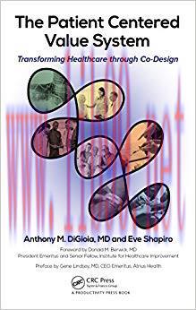(PDF)The Patient Centered Value System: Transforming Healthcare through Co-Design 1st Edition