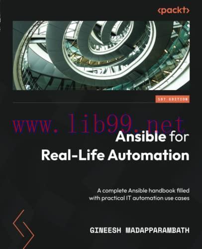 [FOX-Ebook]Ansible for Real-Life Automation: A complete Ansible handbook filled with practical ...