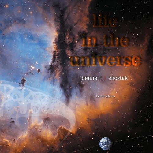 Life in the Universe 4th Edition by Jeffrey O. Bennett
