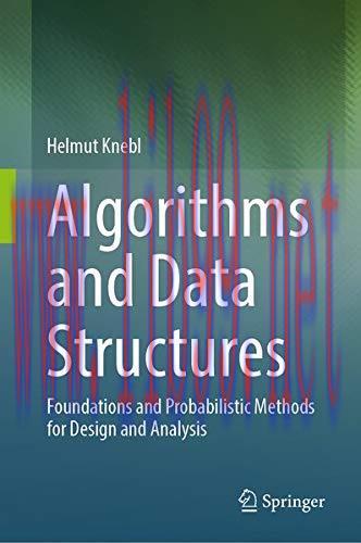 [FOX-Ebook]Algorithms and Data Structures: Foundations and Probabilistic Methods for Design and...