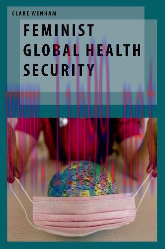 [AME]Feminist Global Health Security (OXF STUDIES GENDER INTL RELATIONS SERIES) (Original PDF)