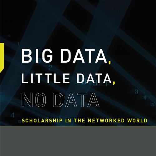 Big Data, Little Data, No Data