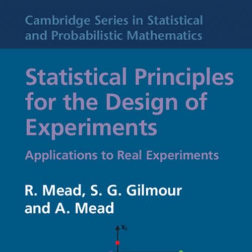 Statistical Principles for the Design of Experiments