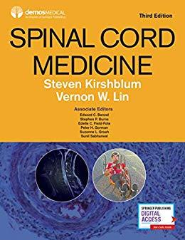 Spinal Cord Medicine, 3rd Edition [Steven, MD Kirshblum] (PDF+EPUB)