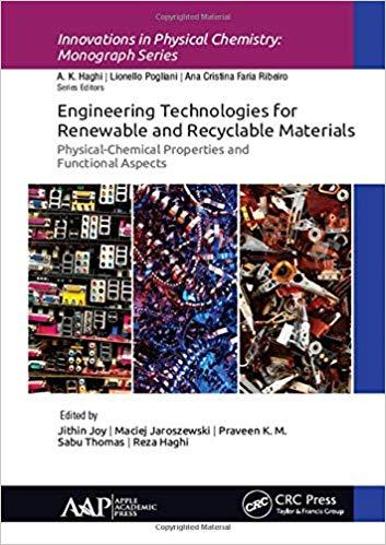 Engineering Technologies for Renewable and Recyclable Materials