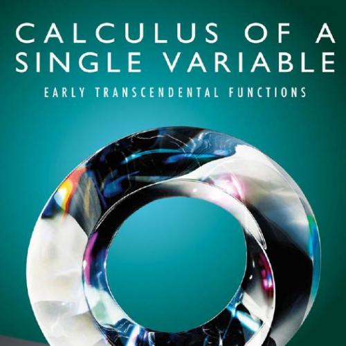 Calculus of a Single Variable Early Transcendental Functions, 5th Edition