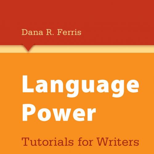 Language Power Tutorials for Writers
