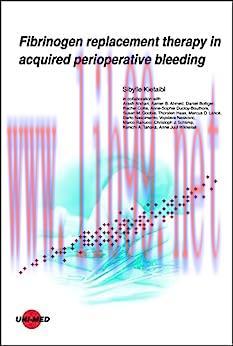 [AME]Fibrinogen replacement therapy in acquired perioperative bleeding (UNI-MED Science) (Origi...