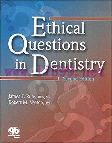 [PDF]Ethical Questions in Dentistry Second_Edition