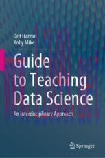 [PDF]Guide to Teaching Data Science: An Interdisciplinary Approach