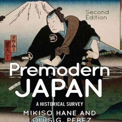 Premodern Japan A Historical Survey