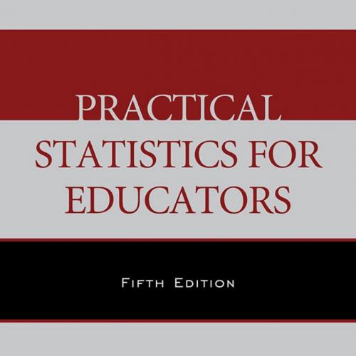 Practical Statistics for Educators - Ruth Ravid