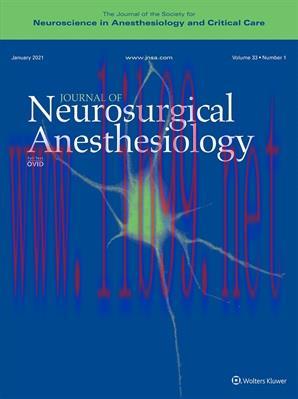 [AME]Journal of Neurosurgical Anesthesiology 2021 Full Archives (True PDF)
