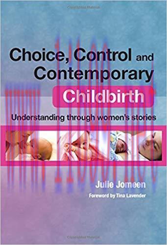 [PDF]Choice, Control and Contemporary Childbirth