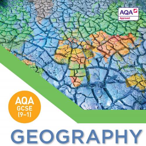 AQA GCSE (9-1) Geography - John Widdowson; Rebecca Blackshaw; Meryl King; Simon Oakes; Sarah Wh...