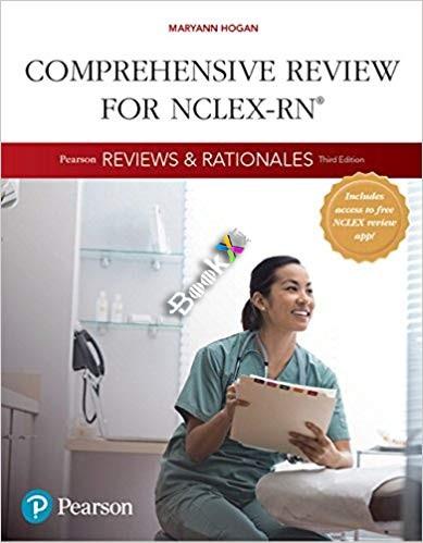 Pearson Reviews and Rationales Comprehensive Review for NCLEX-RN 3rd Edition