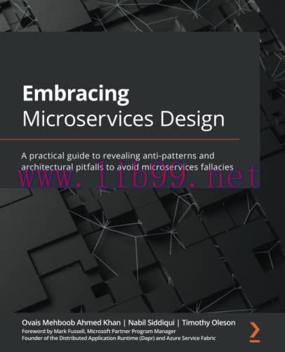 [FOX-Ebook]Embracing Microservices Design: A practical guide to revealing anti-patterns and arc...