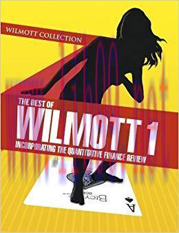 (PDF)The Best of Wilmott 1: Incorporating the Quantitative Finance Review 1st Edition