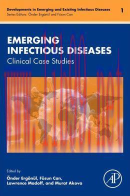 [AME]Emerging Infectious Diseases: Clinical Case Studies (ORIGINAL PDF from_ Publisher)