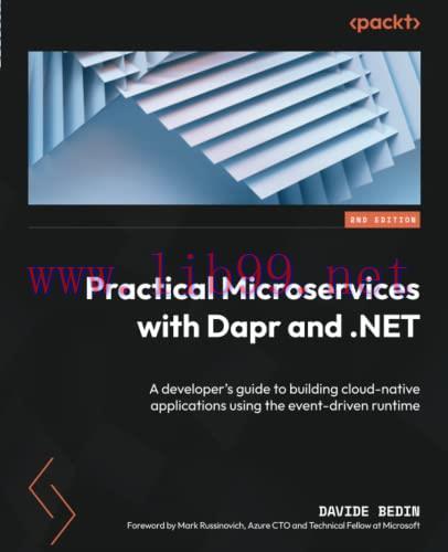 [FOX-Ebook]Practical Microservices with Dapr and .NET: A developer's guide to building cloud-na...