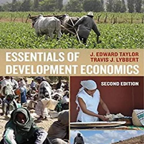 Essentials of Development Economics 2nd - J. Edward Taylor & Travis J. Lybbert
