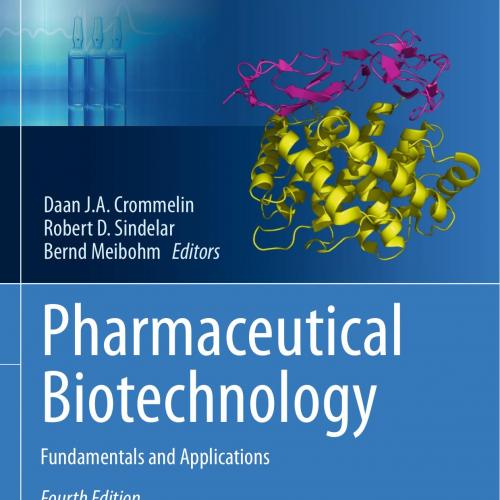 Pharmaceutical Biotechnology Fundamentals and Applications 4e