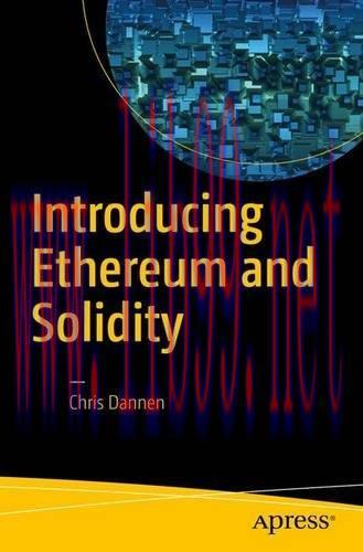 [FOX-Ebook]Introducing Ethereum and Solidity: Foundations of Cryptocurrency and Blockchain Prog...