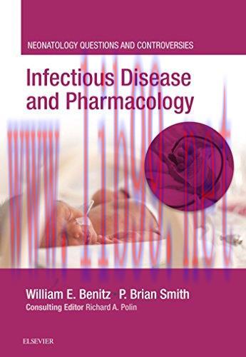 [AME]Infectious Disease and Pharmacology: Neonatology Questions and Controversies (Neonatology:...