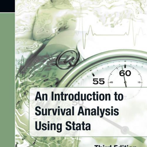 Introduction to Survival Analysis Using Stata, Third Edition, An