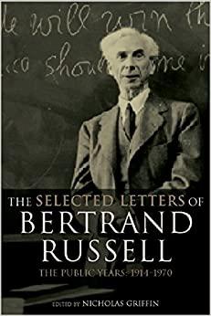 (PDF)The Selected Letters of Bertrand Russell, Volume 2 The Public Years 1914-1970