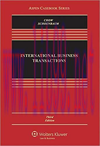 International Business Transactions: Problems, Cases, and Materials (Aspen Casebook Series) 3rd...