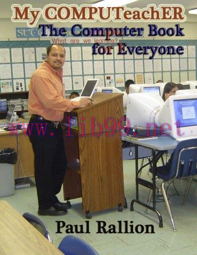 [FOX-Ebook]My COMPUTeachER, The Computer Book for Everyone