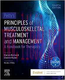 [AME]Petty&rsquo;s Principles of Musculoskeletal Treatment and Management: A Handbook for Therapists,...