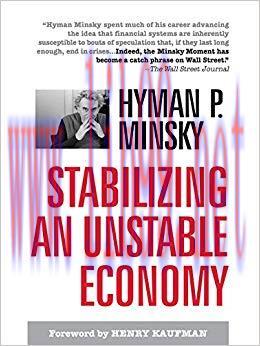 Stabilizing an Unstable Economy 1st Edition,